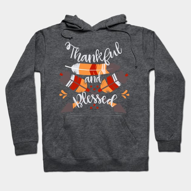 Thankful And Blessed Arrows Feather Thanksgiving Hoodie by Designkix
